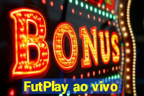 FutPlay ao vivo